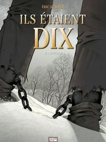 Ils étaient dix - Tome 02 - Novgora