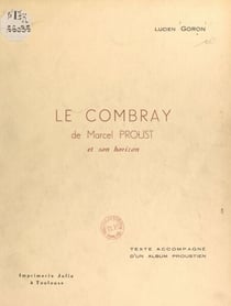 Le Combray de Marcel Proust et son horizon