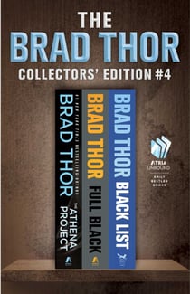 Brad Thor Collectors' Edition #4 - The Athena Project, Full Black, and Black List
