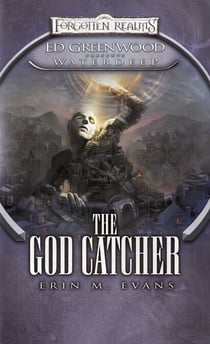 The God Catcher - Ed Greenwood Presents Waterdeep