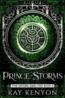 Prince of Storms - The Entire and The Rose, #4