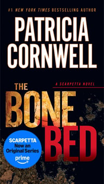The Bone Bed - Scarpetta (Book 20)