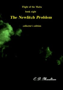 The Newlitch Problem - Flight of the Maita, #8