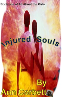 Injured Souls - All About the Girls, #1