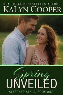 Spring Unveiled - Seasoned SEALs, #1