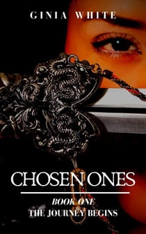 Chosen Ones: The Journey Begins - Chosen Ones, #1
