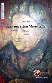 Epilogue selon Marguerite - Un roman humaniste