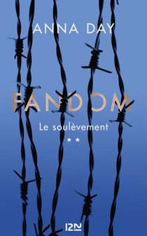 Fandom - tome 2 Le soulèvement