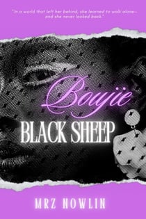 Boujie Black Sheep - Black Sheep Chronicles, #1