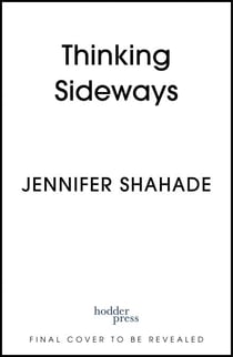 Thinking Sideways - How to Think Like a Chess Player and Win at Life