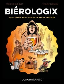 Biérologix - Tout savoir sur la bière en bande dessinée