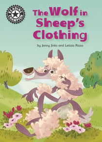 The Wolf in Sheep's Clothing - Independent Reading 12