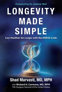 Longevity Made Simple - Live Healthier for Longer with the DRESS Code