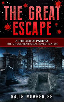 The Great Escape - The Partho Mystery Series, #3