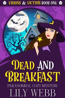 Dead and Breakfast - Visions & Victims, #1