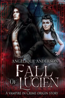 Fall of Lucien - Vampire in Crime, #0