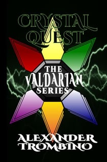 The Valdarian Series: Crystal Quest - The Valdarian Series, #1