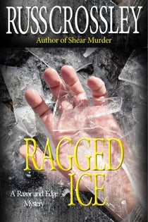 Ragged Ice - The Razor and Edge Mysteries, #6