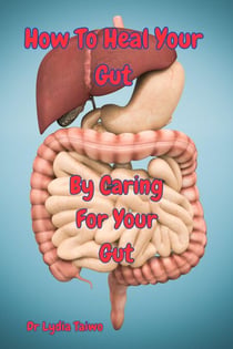 How To Heal Your Gut For All Ages - How To Do Books