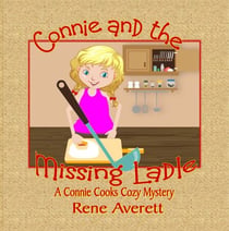 Connie and the Missing Ladle - Connie Cooks