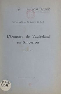L'oratoire de Vaufreland en Sancerrois - Un ex-voto de la guerre de 1914