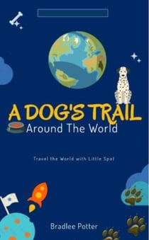 A Dog’s Trail - A Dog’s Trail, #1