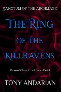 The Ring of the Killravens - Hell Gate, #2