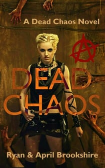 Dead Chaos - Dead Chaos, #1