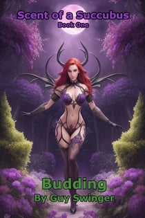 Budding - Scent of a Succubus, #1