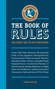 The Book of Rules - The Right Way to Do Everything