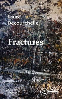 Fractures - Collection Blanche