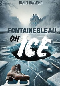 Fontainebleau on ice