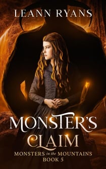 Monster's Claim - Monsters in the Mountains, #5