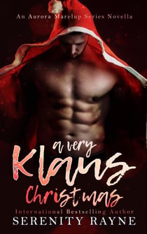 A Very Klaus Christmas - The Aurora Marelup Series, #7
