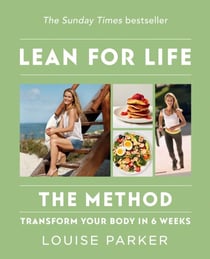 The Louise Parker Method - Lean for Life