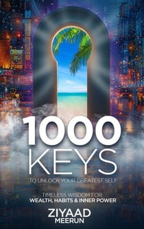 1000 Keys to Unlock Your Greater Self