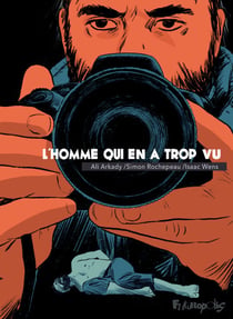 Lhomme qui en a trop vu