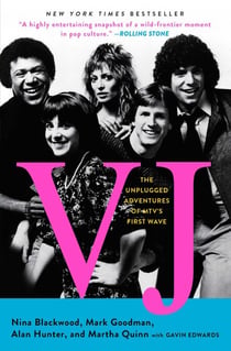 VJ - The Unplugged Adventures of MTV's First Wave