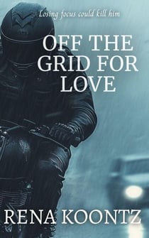 Off The Grid For Love