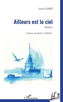Ailleurs est le ciel - Poésie
