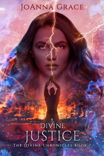 Divine Justice - The Divine Chronicles, #7