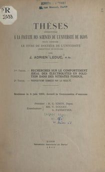 Recherches sur le comportement idéal des électrolytes en solution dans des nitrates fondus - Suivi de Propositions données par la Faculté : contribution à l'étude de la séparation de terres rares par la méthode des solvants sélectifs