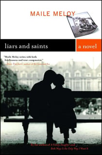 Liars and Saints - A Novel