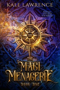 The Magi Menagerie - The Magi Menagerie, #1