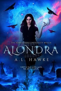 Alondra - The Hawthorne University Witch Prequel Series, #1