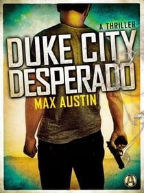 Duke City Desperado - A Lawbreakers Thriller