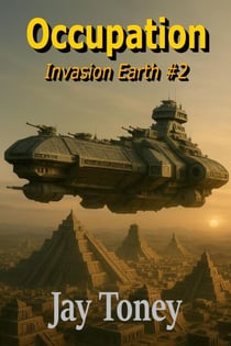 Occupation - Invasion Earth, #2