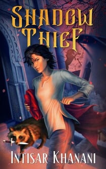 Shadow Thief - The Sunbolt Chronicles, #1