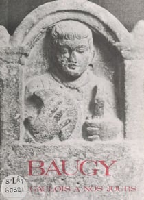 Baugy - Des Gaulois à nos jours