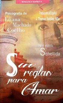 Sin Reglas para Amar - Eliana Machado Coelho & Schellida